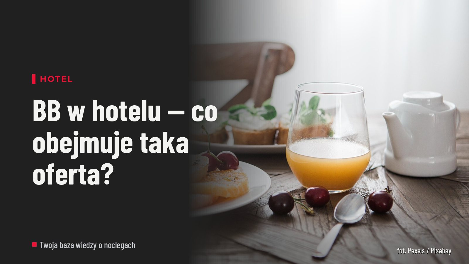 BB w hotelu — co obejmuje taka oferta?