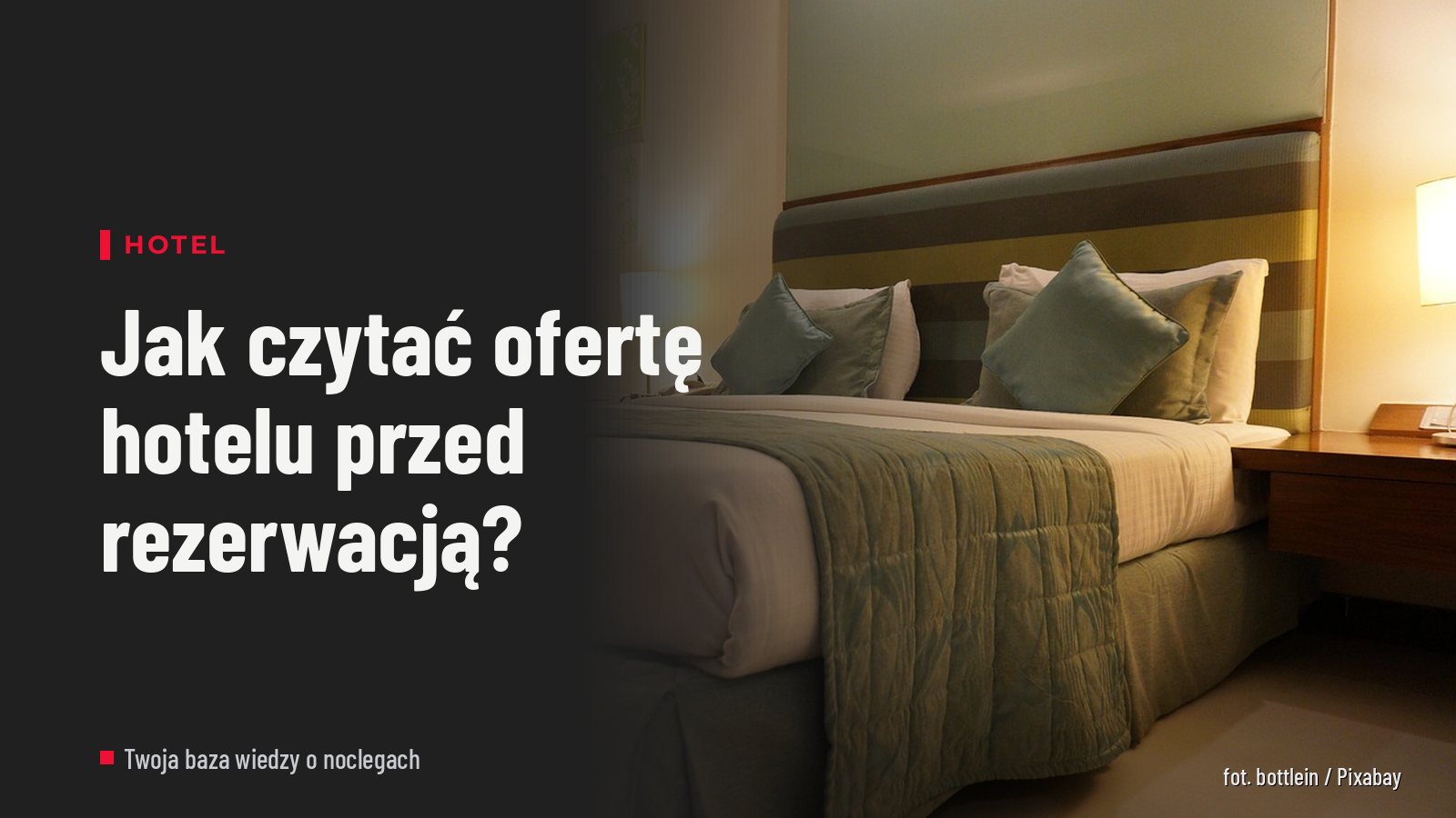 Jak czytać ofertę hotelu przed rezerwacją?