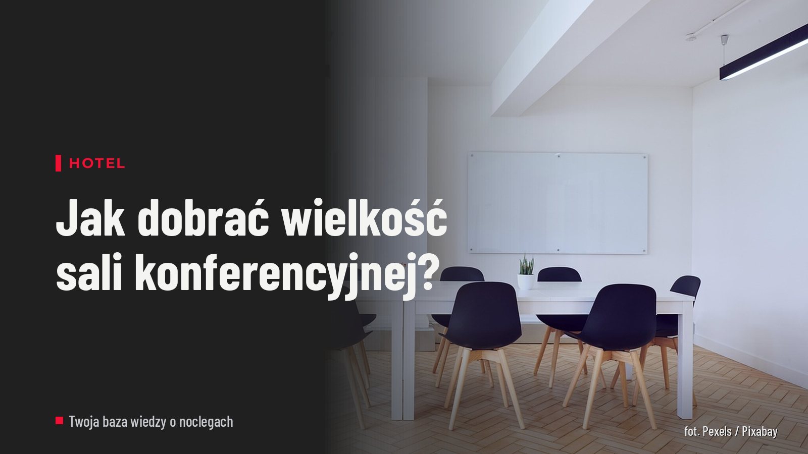 Jak dobrać wielkość sali konferencyjnej?